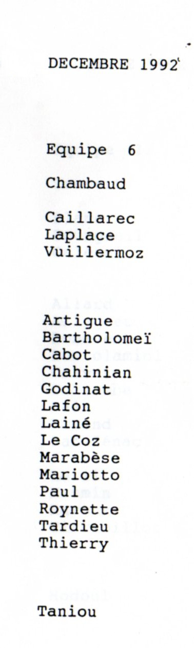   ZOOM : Equipe 6 en décembre 2992   
